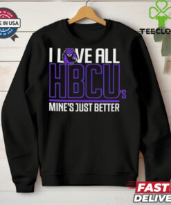 Morris Brown I Love All HBCU’s Mine’s Just Better shirt