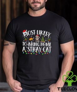 Most Likely To Bring Home A Stray Cat Funny Christmas Cat Classic T Shirt