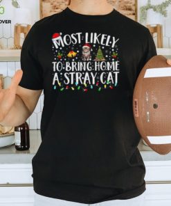 Most Likely To Bring Home A Stray Cat Matching Christmas Shirt