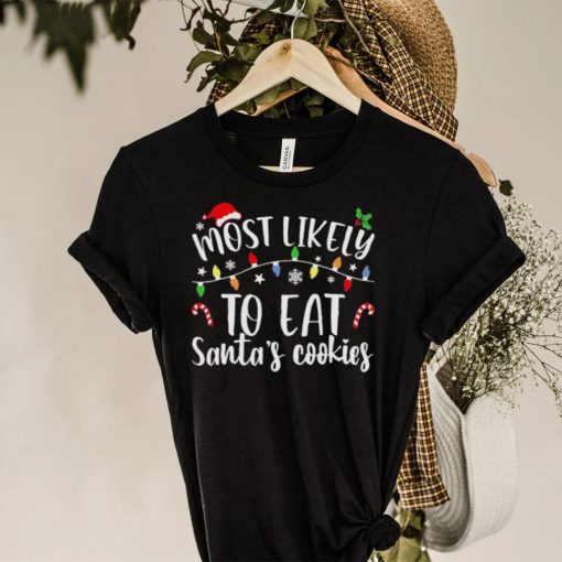 Most Likely To Eat Santa’s Cookies Christmas Lights Shirt