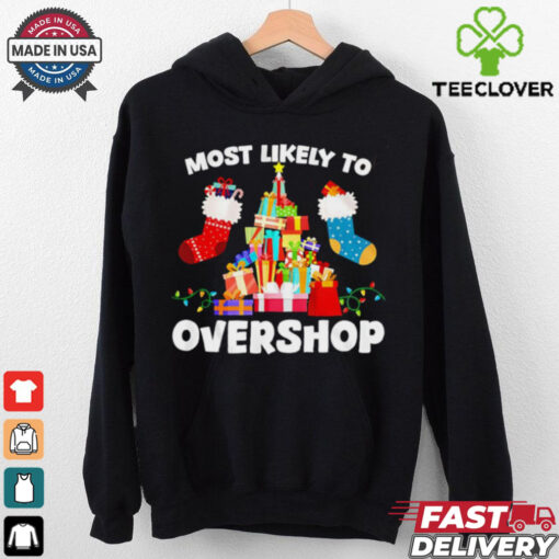 Most Likely To Overshop Christmas sweatshirt