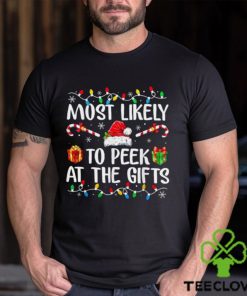 Most Likely To Peek At The Presents Santa Christmas Family T Shirt