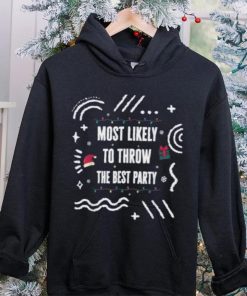 Most Likely To Throw The Best Party Christmas Matching Xmas Shirt