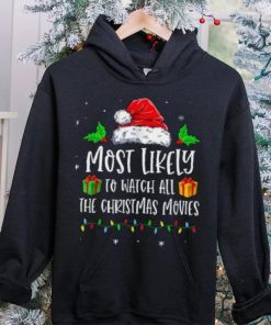 Most Likely To Watch All The Christmas Movies Funny Pajama Shirt