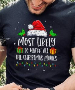 Most Likely To Watch All The Christmas Movies Funny Pajama Shirt