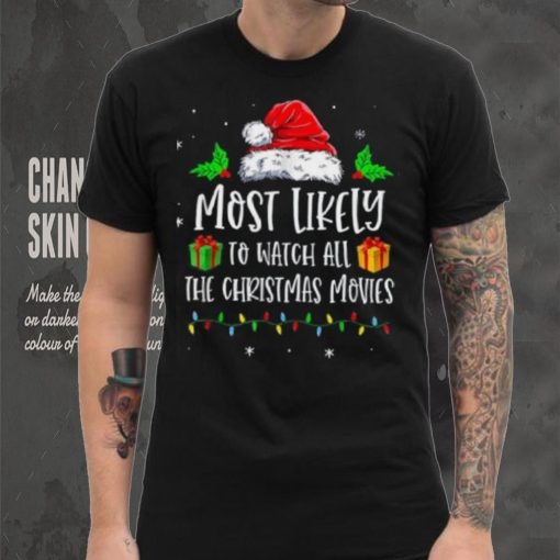 Most Likely To Watch All The Christmas Movies Funny Pajama Shirt
