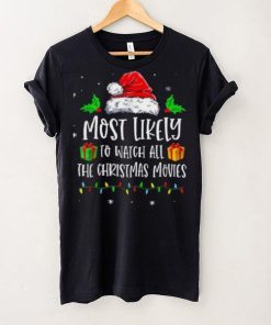 Most Likely To Watch All The Christmas Movies Funny Pajama Shirt