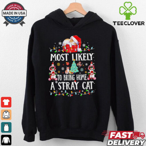 Most likely to bring home a stray cat Christmas light shirt