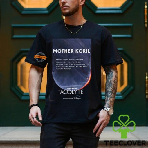 Mother Koril Character In Star Wars The Acolyte Now Streaming On Disney Two Sides Unisex T Shirt