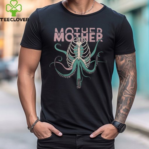 Mother Mother Merch Octopus Shirt