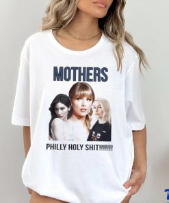 Mother Philly Holy Shit Shirt 1 Mother Philly Holy Shit Shirt