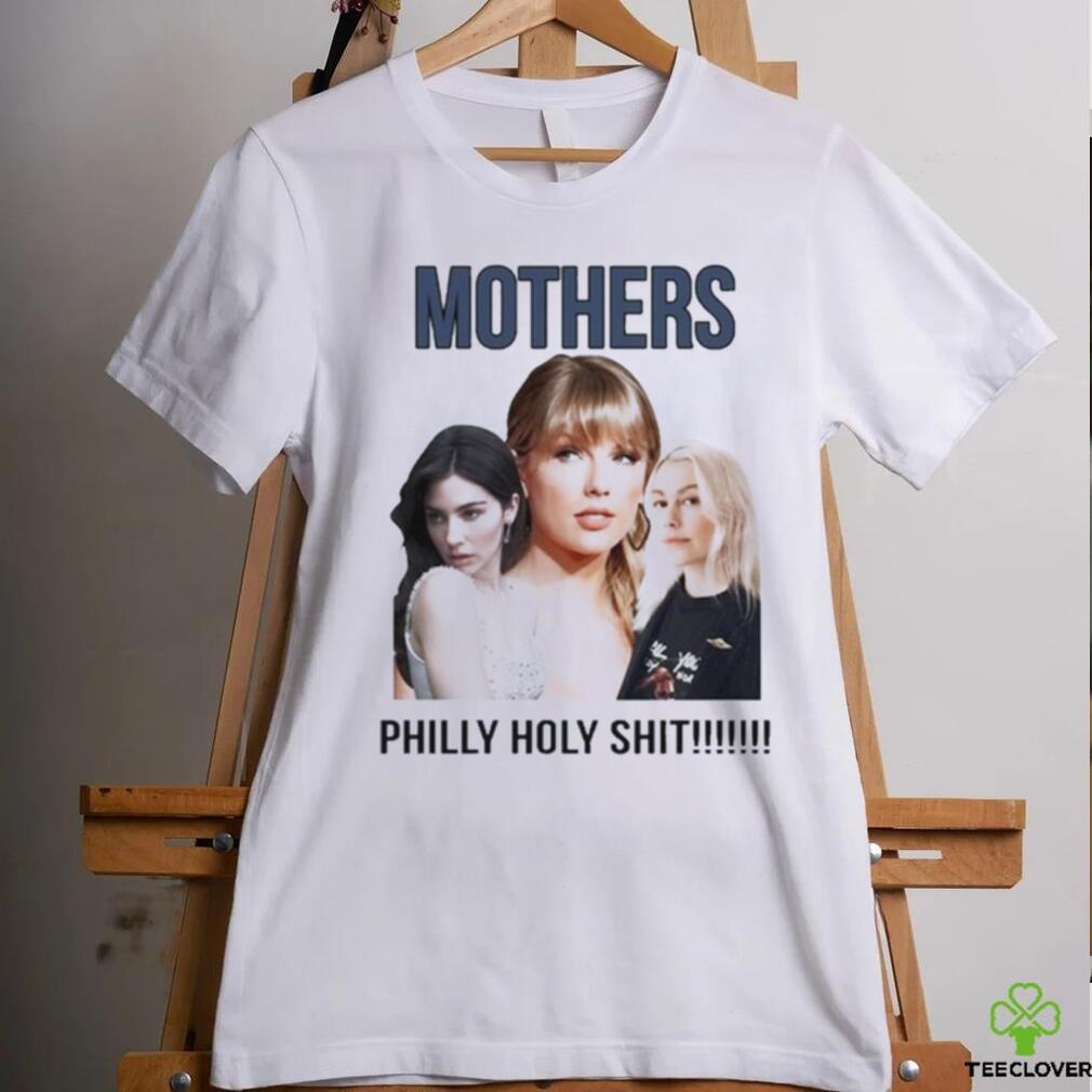 Mother Philly Holy Shit Shirt Mother Philly Holy Shit Shirt