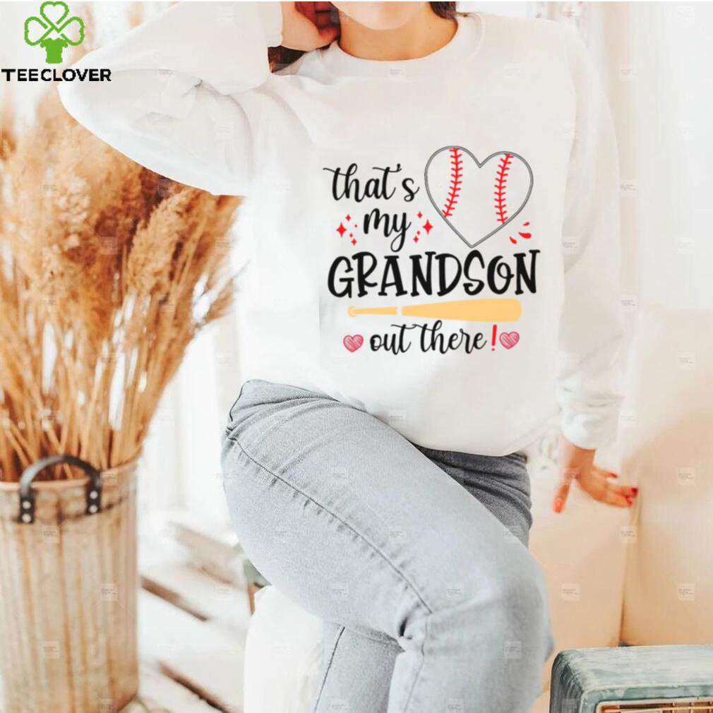 Mothers Day T shirt, Baseball Grandma That’s My Grandson Out There T shirt