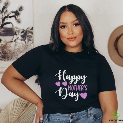 Mother’s Day – Happy Mother’s Day Classic T Shirt