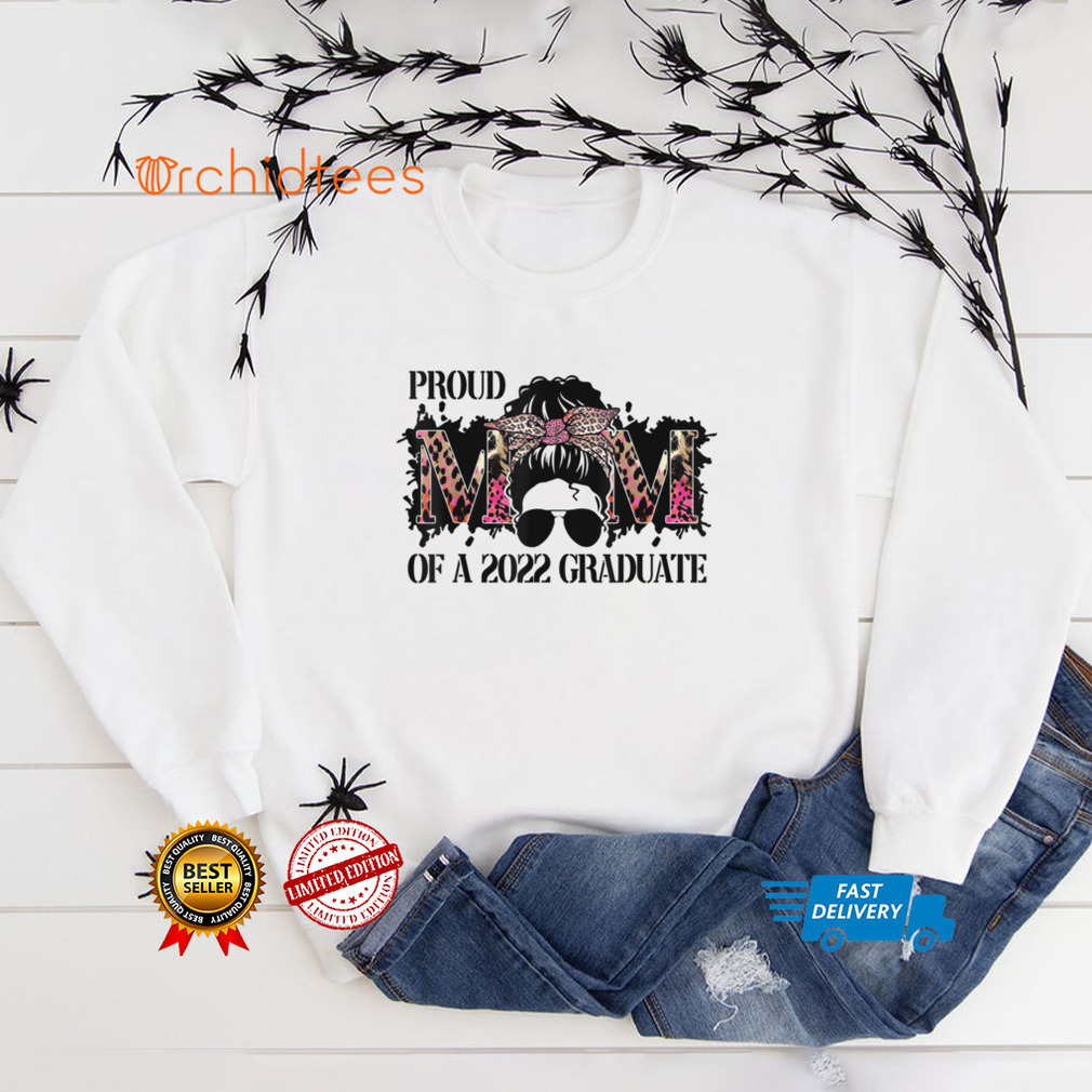 Mothers day Gift Messy Bun Proud Mom of Graduation 2022 T Shirt
