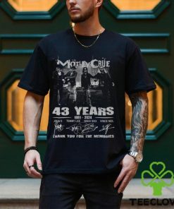 Motley Crue 43 Years 1981 2024 Thank You For The Memories T Shirt