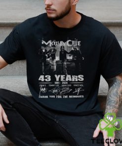 Motley Crue 43 Years 1981 2024 Thank You For The Memories T Shirt
