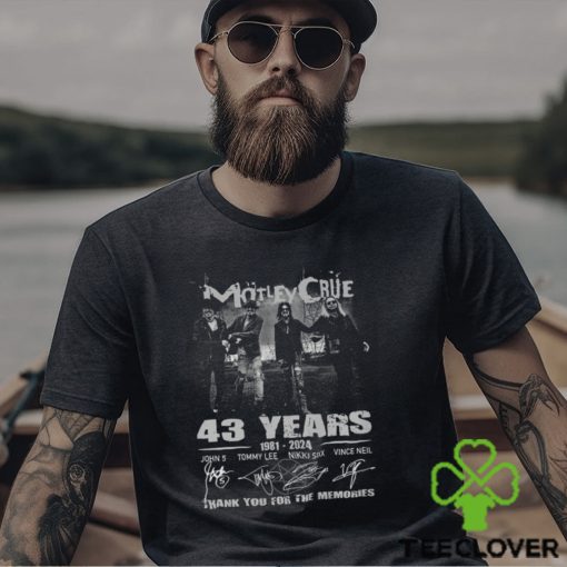 Motley Crue 43 Years 1981 2024 Thank You For The Memories T Shirt
