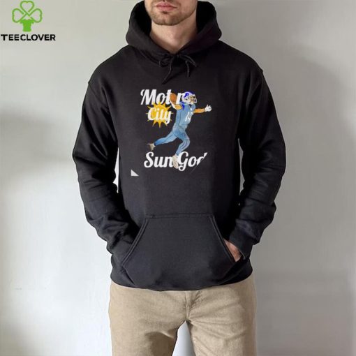 Motor City Sun God art hoodie, sweater, longsleeve, shirt v-neck, t-shirt