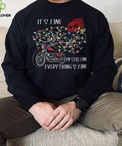 Motorcycle It’s Fine I’m Still Dine Everything’s Fine Christmas Light Shirt