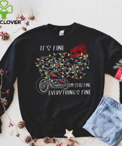 Motorcycle It’s Fine I’m Still Dine Everything’s Fine Christmas Light Shirt