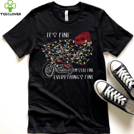 Motorcycle It’s Fine I’m Still Dine Everything’s Fine Christmas Light Shirt