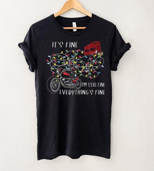 Motorcycle It’s Fine I’m Still Dine Everything’s Fine Christmas Light Shirt