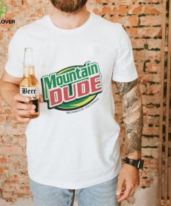 Mountain Dude Breckenridge Colorado Shirt