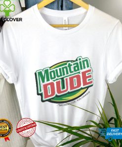 Mountain Dude Breckenridge Colorado Shirt