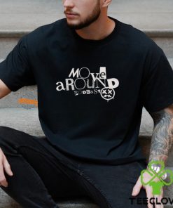 Move Around Podcast Tee Shirt