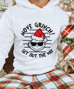 Move Grinch Get Out The Way Christmas shirt 2 Move Grinch Get Out The Way Christmas shirt