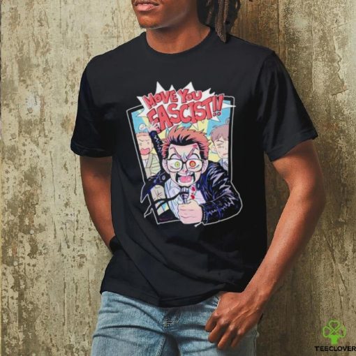 Move You Fascist Shirt