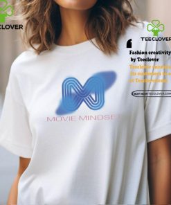 Movie Mindset Tee Shirt