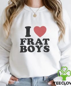 Moxi.Mimi I Love Frat Boys Shirt