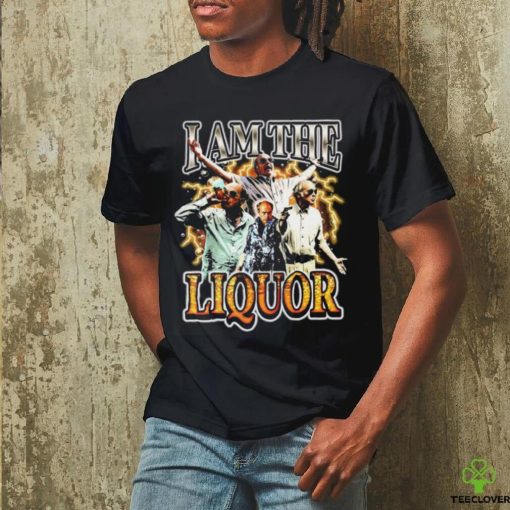 Mr Jim Lahey I Am The Liquor Trailer Park Boys T Shirt