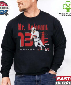 Mr Relevant Brock Purdy San Francisco 49ers Scramble hoodie, sweater, longsleeve, shirt v-neck, t-shirt