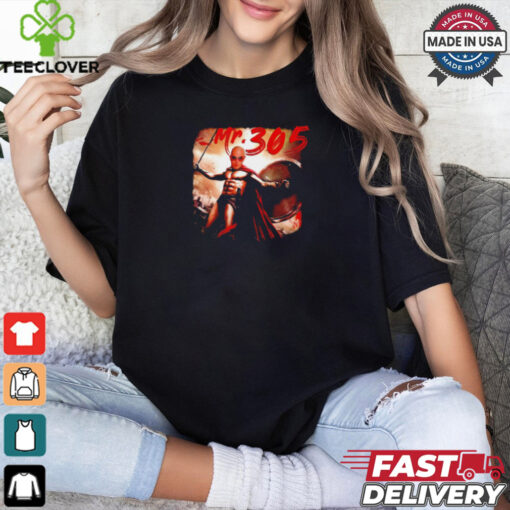 Mr. 305 Movie shirt