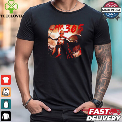 Mr. 305 Movie shirt
