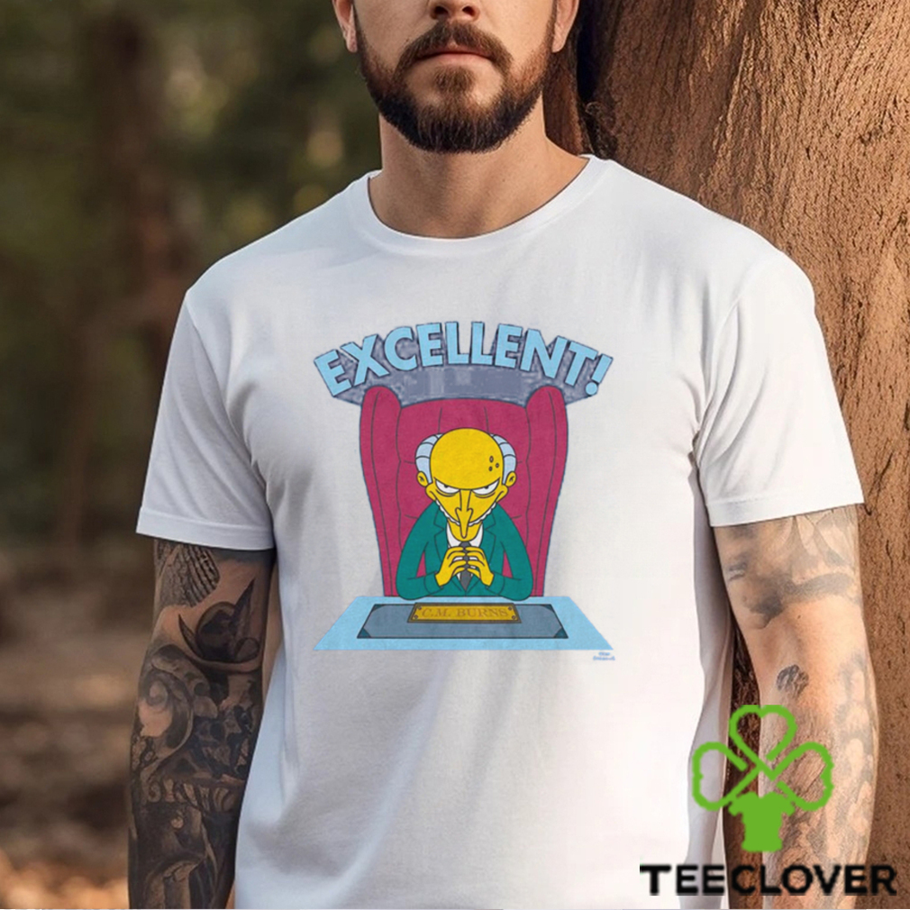 Mr. Burns Excellent Simpsons T Shirt Mr. Burns Excellent Simpsons T Shirt