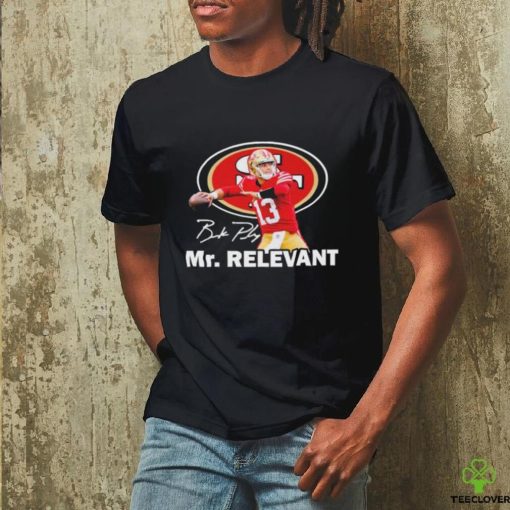 Mr. Relevant San Francisco 49ers signature shirt