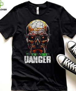 Mr. White I am the danger hoodie, sweater, longsleeve, shirt v-neck, t-shirt