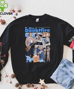 Mrs Doubtfire she’s one great Dad hoodie, sweater, longsleeve, shirt v-neck, t-shirt