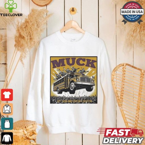 Muck 30th Year Anniversary Edition Shirt