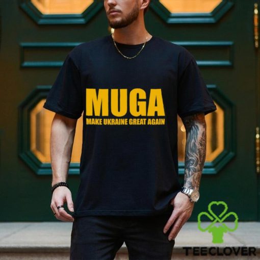 Muga Make Ukraine Great Again Shirt