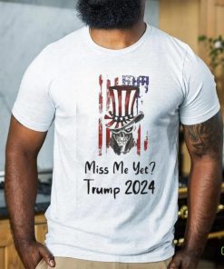 Mugshot Miss me yet Trump 2024 Shirt