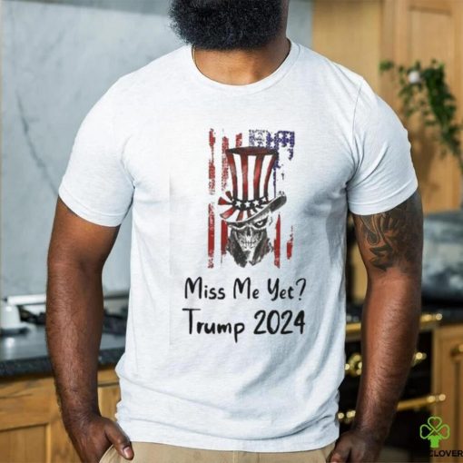 Mugshot Miss me yet Trump 2024 Shirt