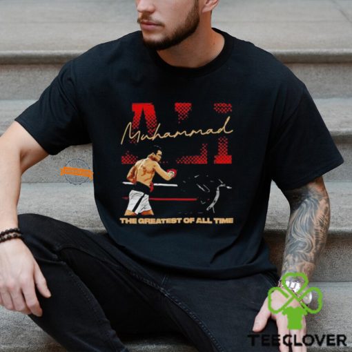 Muhammad Ali Name Greatest of All Time shirt