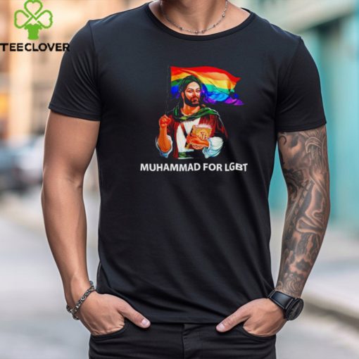 Muhammad for LGBT hoodie, sweater, longsleeve, shirt v-neck, t-shirt