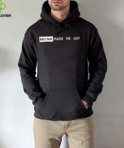 Muna made me gay 2022 hoodie, sweater, longsleeve, shirt v-neck, t-shirt