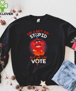 Muppet animal we can’t fix stupid but we can vote shirt